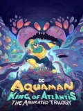 Постер Аквамен: Король Атлантиды